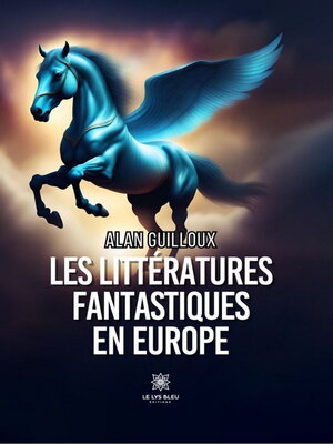 cover image of Les littératures fantastiques en Europe